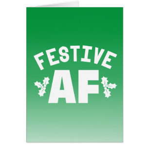 FESTIVE AF CARDS