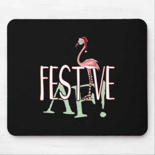 Festive Af Ironic Sarcastic Merry Christmas Flamin Mouse Pad
