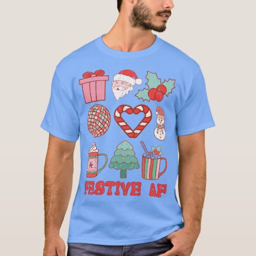 Festive AF T_Shirt
