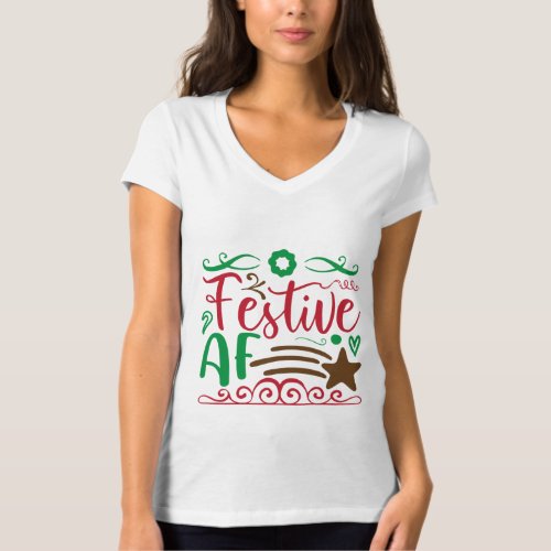 festive AF T_Shirt