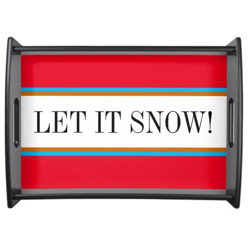 Festive Bright White Red  LET IT SNOW Stripes Serving Tray