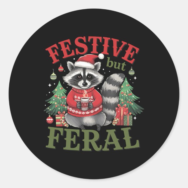 Festive But Feral Raccoon Animal Santa Christmas X Classic Round Sticker (Front)