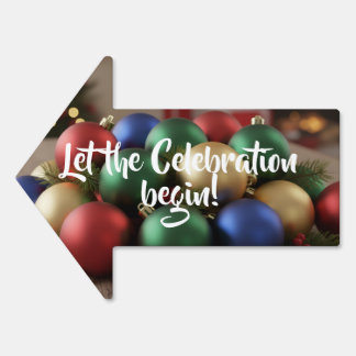 Festive Christmas ornaments Pointing the way Arrow Sign