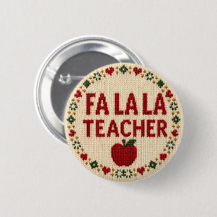 Festive Fa La La Teacher Ugly Christmas Sweater Button