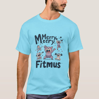 Festive Fitness Fun, Merry Fitmas Christmas T-Shir T-Shirt