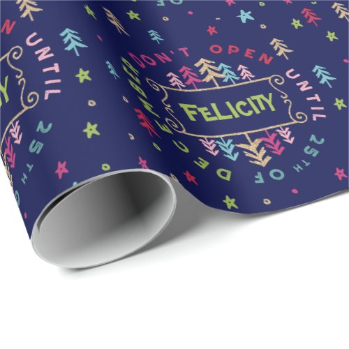 Festive Fun  Colourful Dont Open Until Christmas Wrapping Paper