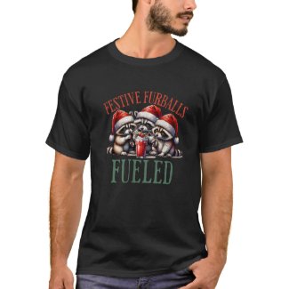 Festive Furballs Fueled T-Shirt