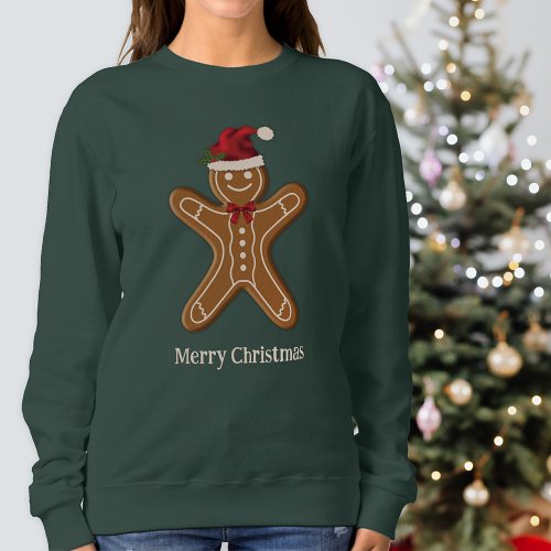 Festive Gingerbread Christmas Cookie With Text Sweatshirt