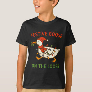 Festive Goose On The Loose Christmas, Funny Christ T-Shirt