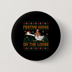 Festive Goose On The Loose Funny Gingerbread Ugly  Button