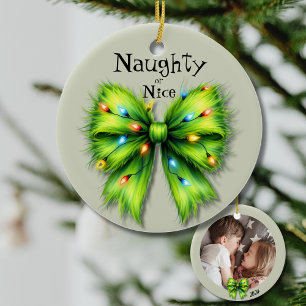 Festive Green Bow-Lights Naughty or Nice Photo Ceramic Ornament