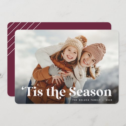 Festive Greeting  Tis the Season Single Photo Holiday Card