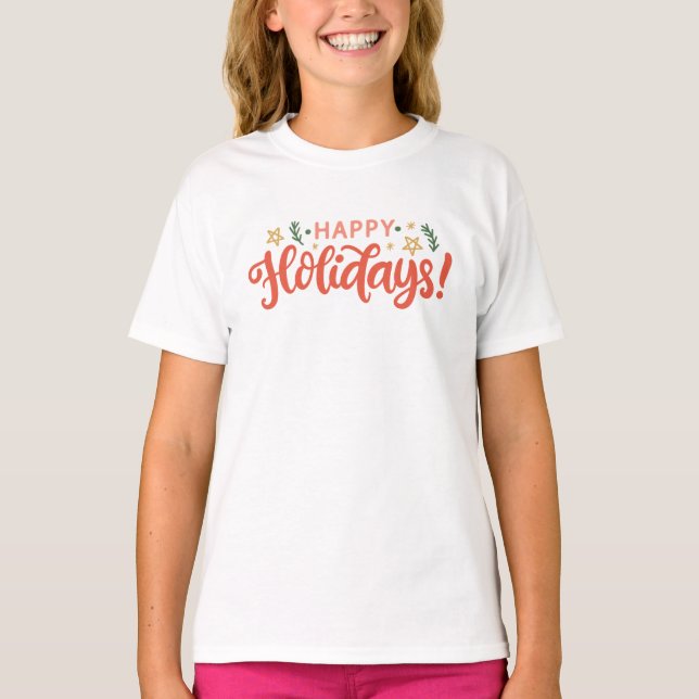 Festive Happy Holidays Design T-Shirt (Front)