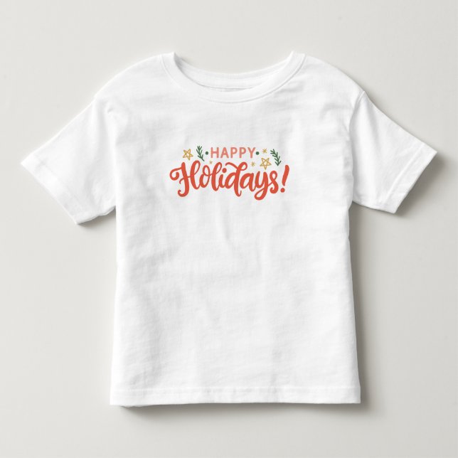 Festive Happy Holidays Design Toddler T-shirt (Front)