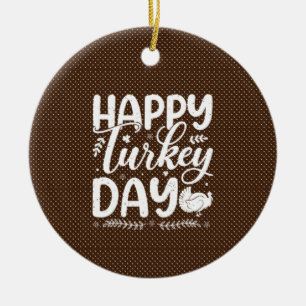 Festive "Happy Turkey Day" Autumn Typography Ceramic Ornament