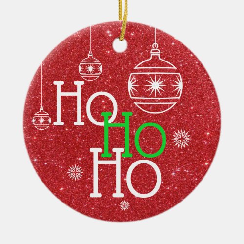 Festive Ho Ho Ho on red glitter background Ceramic Ornament