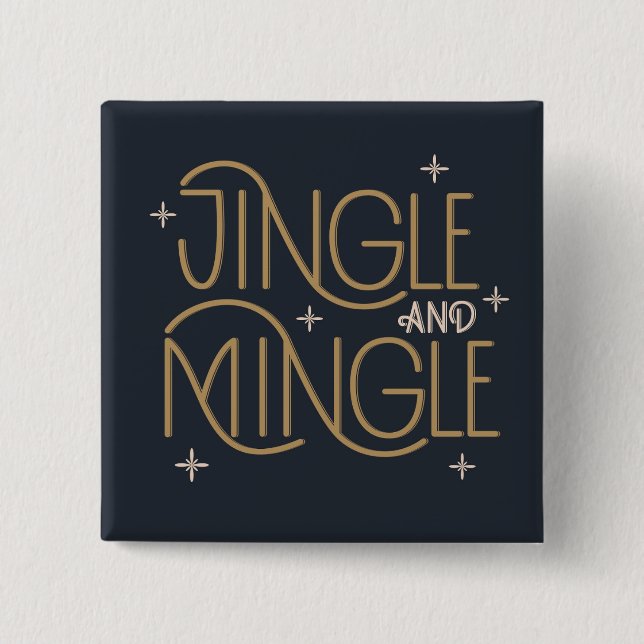 Festive Jingle and Mingle Holiday Design Button (Front)