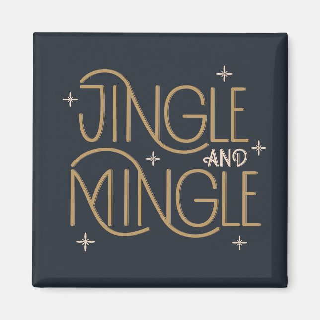 Festive Jingle and Mingle Holiday Design Magnet (Front)