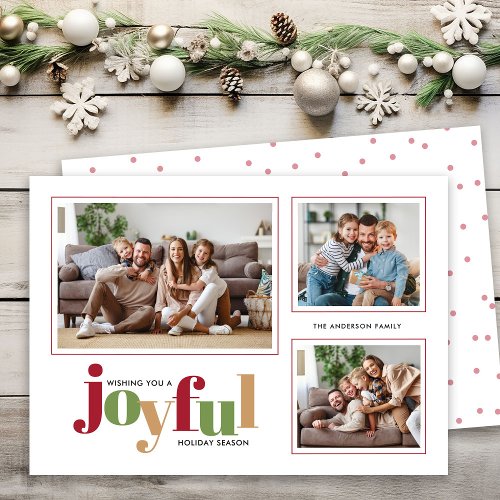 Festive Joyful 3 Photo Christmas Holiday Card