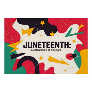 Festive Juneteenth A Celebration of Freedom Desig Poster
