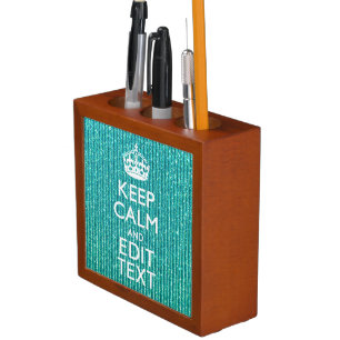 Festive Keep Calm Have Your Text Turquoise Desk Organizer