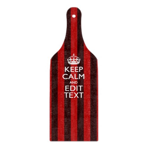 Festive Keep Calm Your Text on Red Stripes Cutting Board