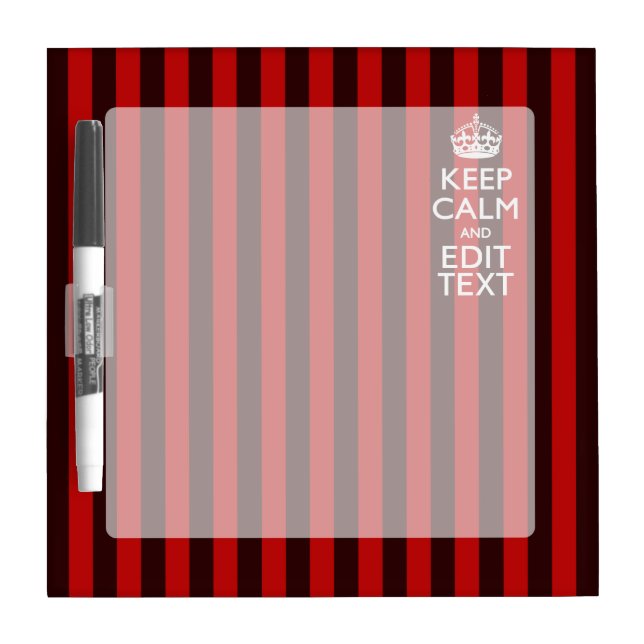 Festive Keep Calm Your Text on Red Stripes Dry Erase Board (Front)