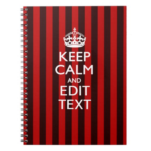 Festive Keep Calm Your Text on Red Stripes Notebook