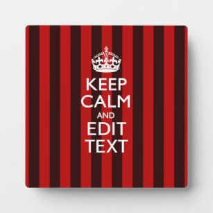 Festive Keep Calm Your Text on Red Stripes Plaque