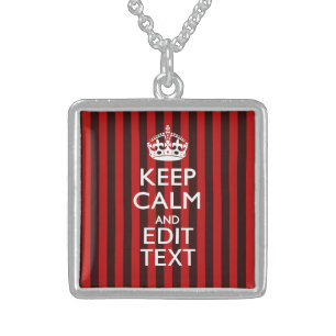 Festive Keep Calm Your Text on Red Stripes Sterling Silver Necklace