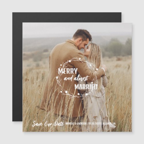 Festive Merry and Almost Married Holiday Save The  Magnetic Invitation