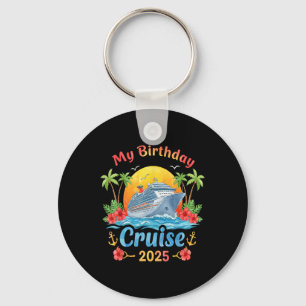 Festive My Birthday Cruise Ship Party 2025 Men, Wo Keychain