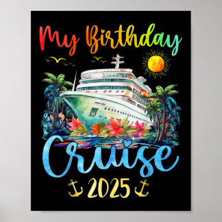 Festive My Birthday Cruise Ship Party 2025 Men, Wo Poster
