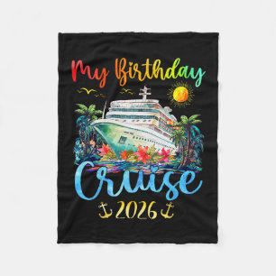 Festive My Birthday Cruise Ship Party 2026 Men  Fleece Blanket
