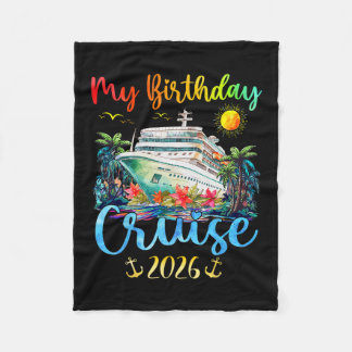 Festive My Birthday Cruise Ship Party 2026 Men  Fleece Blanket
