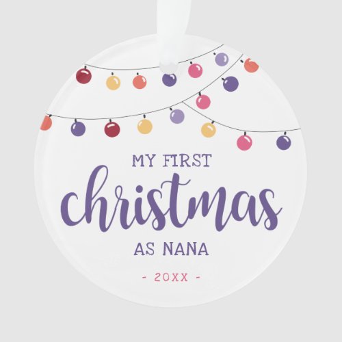 Festive My First Christmas as Nana Purple Ornament