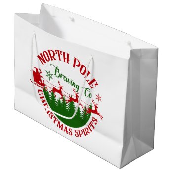 Festive North Pole Brewing Company  Large Gift Bag by DoodlesHolidayGifts at Zazzle