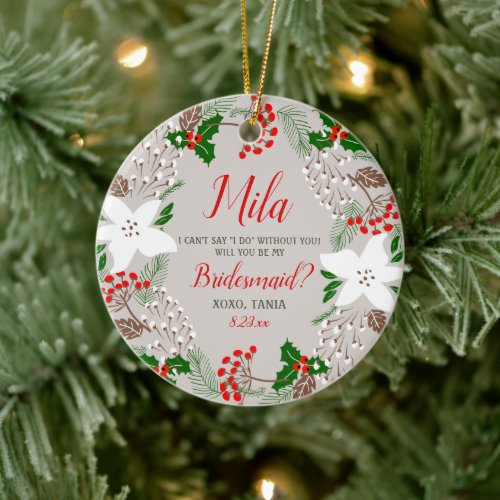 Festive Personalized Bridesmaid Proposal Christmas Ceramic Ornament