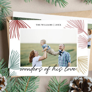 Festive Pine Boughs Wonders of his love 4 photos Holiday Card