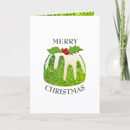 Festive Pudding with Green  GLITTER  Christmas Holiday Card