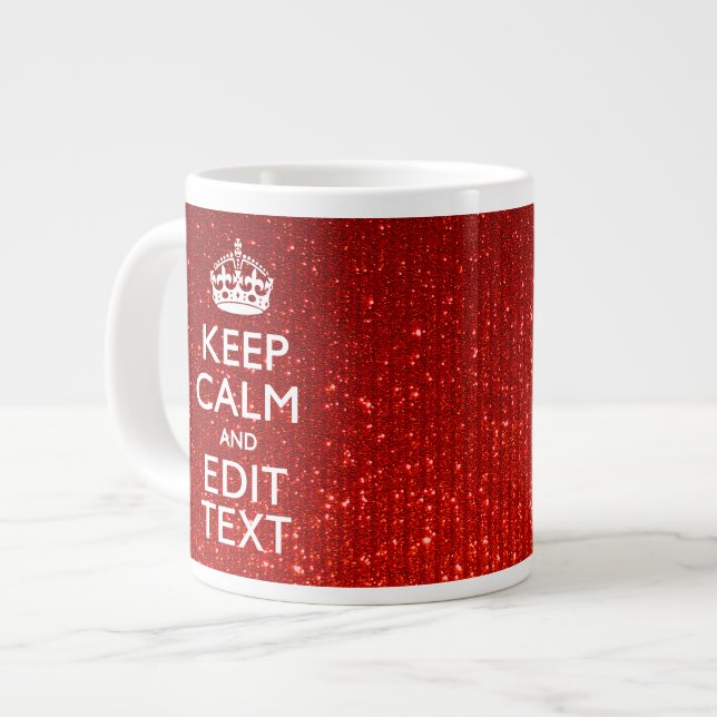 Festive Red Keep Calm for Your Text Large Coffee Mug (Front Left)