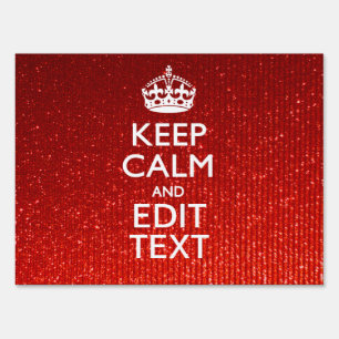 Festive Red Keep Calm for Your Text Sign