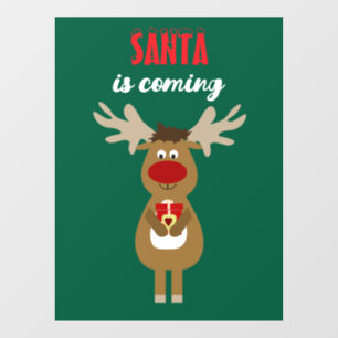 Festive reindeer Christmas - Santa is coming Window Cling