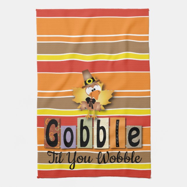 Festive Thanksgiving Gobble Til You Wobble Turkey Kitchen Towel (Vertical)