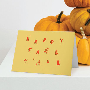 Festive Type Gold Happy Fall Y'all Folded Holiday Card