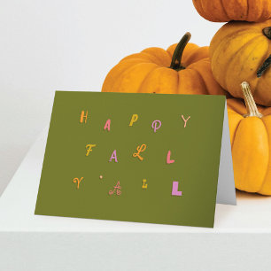 Festive Type Olive Happy Fall Y'all Folded Card