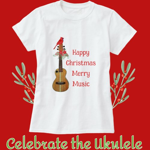 Festive Ukulele Happy Christmas Merry Music T_Shirt