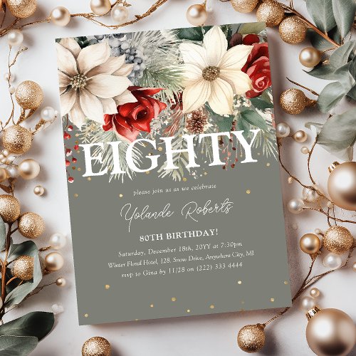 Festive Winter Florals 80th Birthday Invitation