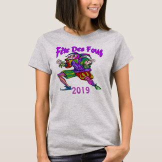 Fete Des Fous Mardi Gras 2019, add text T-Shirt