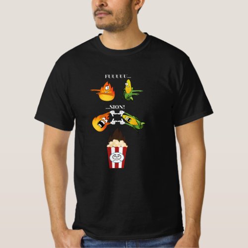 Feuer und Mais zu Popcorn fusion T_Shirt